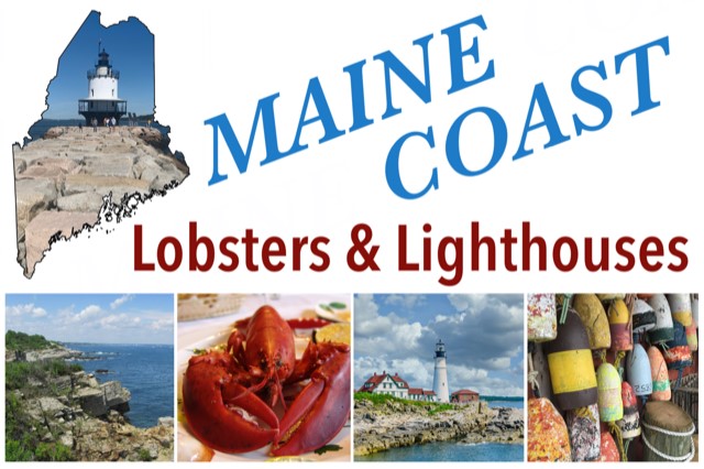 Maine Coast, Lighthouses & Lobsters - Aug. 25 to 30, 2024